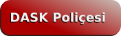 DASK Poli�eleri