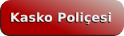Kasko ve Trafik